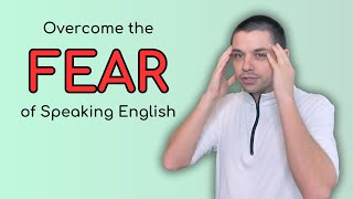 Speak English without FEAR so everyone understands you