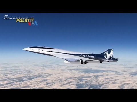 VOA - AS KEMBANGKAN PESAWAT SUPERSONIK BOOM