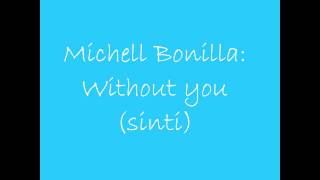 michelle bonilla without you (sinti)