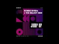 Robbie Rivera x The Melody Men - Jump Up