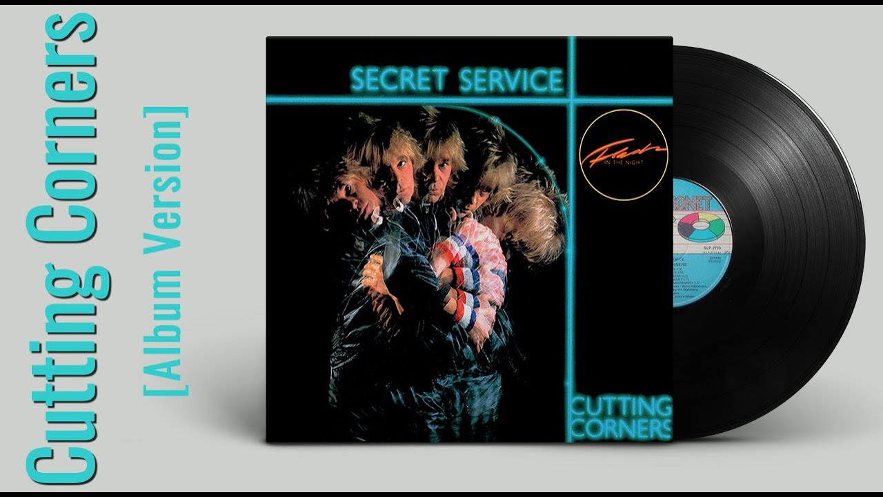 Secret Service - Cutting Corners