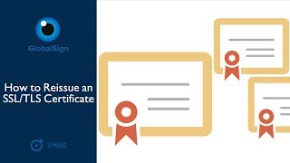 How to Reissue an SSL/TLS Certificate
