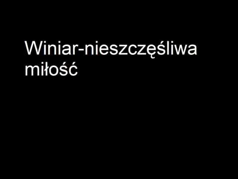 Winiar nieszczęśliwa miłość
