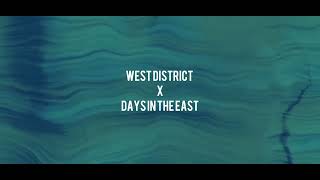 West District (Partynextdoor) X Days in the East (Drake)