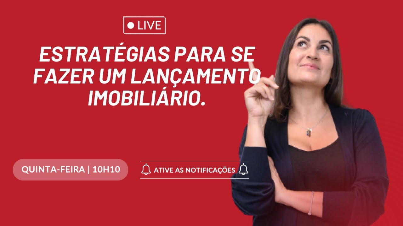 Estratégias para se fazer um lançamento imobiliário