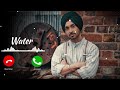 Water Diljit Dosanjh Ringtone Status New Punjabi Song Ringtone Diljit Callertone Status