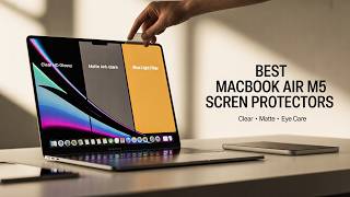 6 Best Macbook Air M5 Screen Protectors!