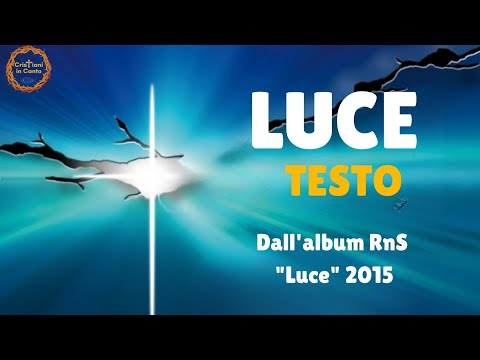 LUCE (lyrics video) dall' album RnS 2015 "Luce"