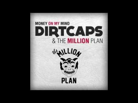 Dirtcaps x The Million Plan - Money On My Mind - Naffz Remix