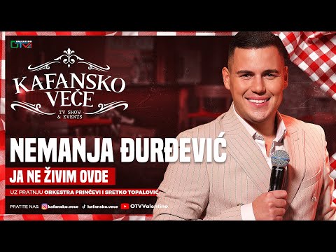 NEMANJA DJURDJEVIC - JA NE ZIVIM OVDE | UZIVO | ORK. PRINCEVI I SRETKO TOPALOVIC | 2025 | KV