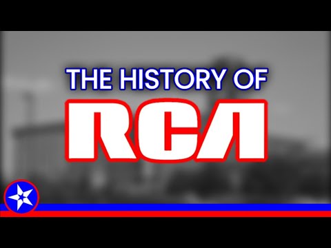 How RCA Changed the World - The History of RCA | Polara YT