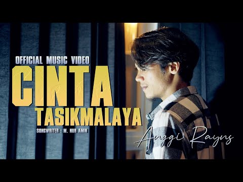 Anggi Rayns - Cinta Tasikmalaya (Official Music Video)