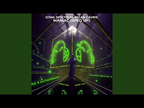 Maniac - Sped Up (feat. Milan Gavris)
