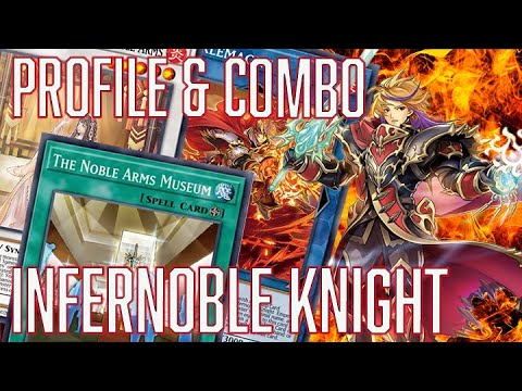 YUGIOH Infernoble Knight Deck Profile In Depth & 2 Card Combo POST DUNE Aug 2023