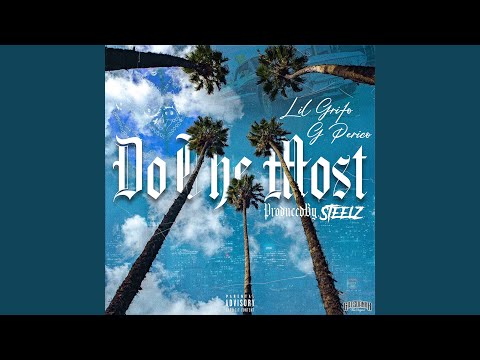 Do The Most (feat. G Perico)