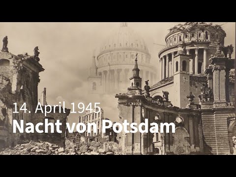 80 Jahre "Nacht von Potsdam" - Der Luftangriff britischer Bomber vom 14. April 1945