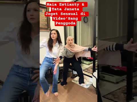 Maia Estianty & Tata Janeta Joget Sensual di Video‘Sang Penggoda#maiaestianty #tatajaneeta #shorts