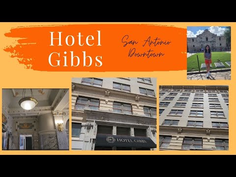 Hotel Gibbs Downtown San Antonio Texas, Riverwalk and Alamo View, Gibbs Hotel Rooms Stay, Review