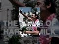 The Times of Harvey Milk