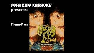 Weird Al Yankovic - Weird Al Show Theme - Sofa King Karaoke