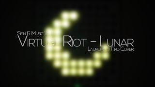 Virtual Riot - Lunar | Sein & Music [Launchpad Pro Cover] [Project File]