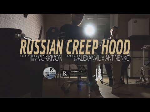 ALEXANVIL x ANTINENKO - RUSSIAN CREEP HOOD (prod DJ PLAYA MACK x KENNYSIX)