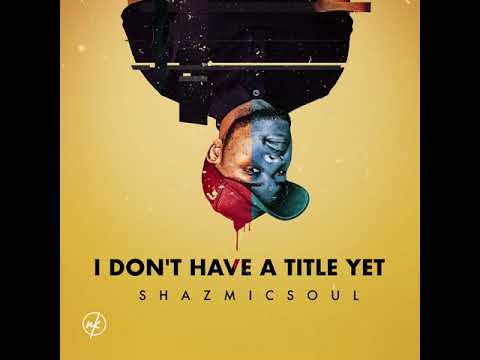 Shazmicsoul & Nkanyezi Kubheka - Amakhekhe (feat. Maq D, San & Terapia)