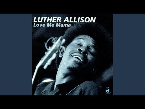 Thumbnail for You Done Lost Your Good Thing Now by Luther Allison