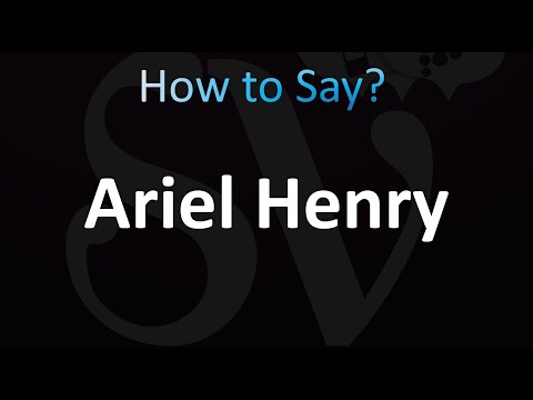 How to Pronounce Ariel Henry (CORRECTLY!)