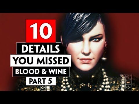 10 Small Details You May Have Missed in Toussaint Part 5 (Blood and Wine) | THE WITCHER 3