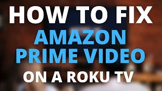 Amazon Prime Video Doesn