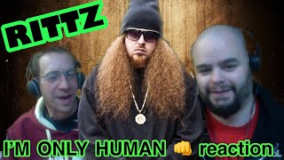 RITTZ - I’M ONLY HUMAN ♨️🧐 reaction