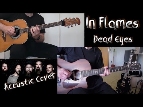 Lime - In Flames - Dead Eyes - Acoustic Guitar Cover