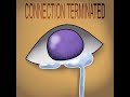 Connection Terminated Corrupted Crossroads OST