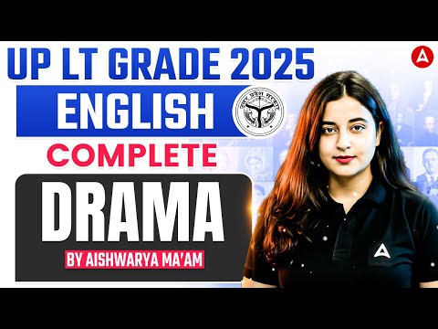 UP LT Grade 2025 English Classes | English Literature Complete Drama Revision By Aishwarya Ma'am