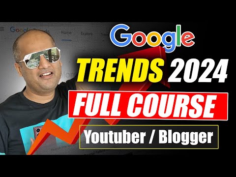 Google Trends Full Course Youtube and Blogger @LearnandEarnwithPavanAgrawal