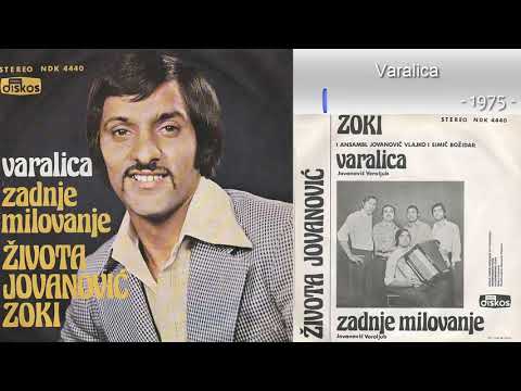 Zivota Jovanovic Zoki - Varalica - (Audio 1975)
