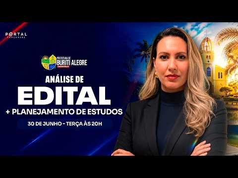 CONCURSO PREF. BURITI ALEGRE/GO: ANÁLISE DE EDITAL + PLANEJAMENTO DE ESTUDOS