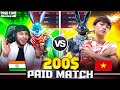 World Champion Vietnam vs NG 200$ Paid Match 🤫 🇻🇳 ⚔️ 🇮🇳 - Garena Free Fire