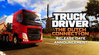 TRUCK DRIVER: The DUTCH CONNECTION - Release Date Announcement Gameplay Trailer (2025)