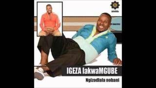 Alli Mgube Ngizodlala Nobani - Hot Tracks Alli Mgube Ngizodlala Nobani - Hot Tracks