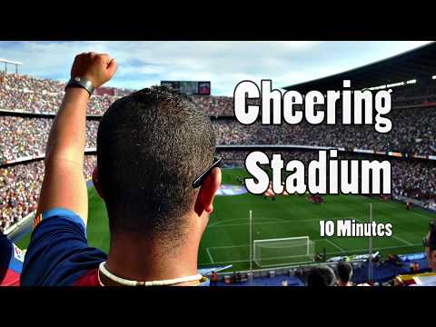 Cheering Stadium Sound- Get pumped up!