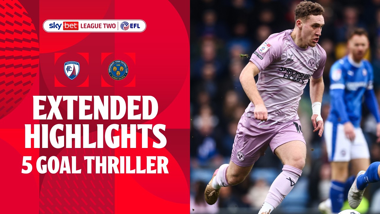 Chesterfield vs Shrewsbury Town Highlights