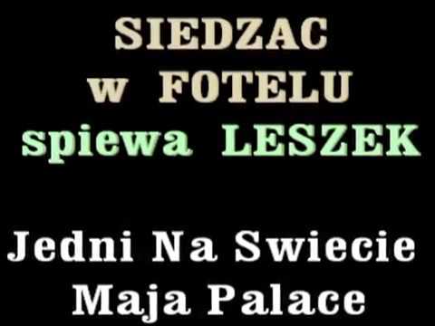 JEDNI NA SWIECIE MAJA PALACE -   version karafun 2017 -  TRIO TRANS  -   ORKISZ LESZEK SPIEWA