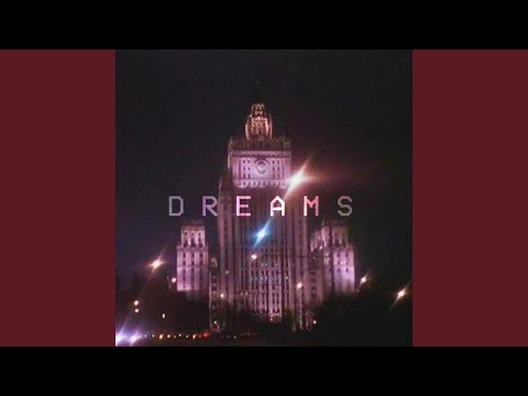 Dreams (feat. Brothel)