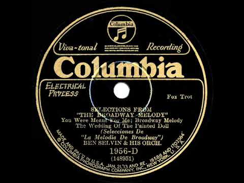 1929 Ben Selvin - Selections from “The Broadway Melody” (instrumental medley)
