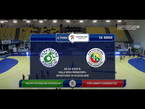 19. Seria Młyny Stoisław Koszalin - KPR Gminy Kobierzyce SKRÓT