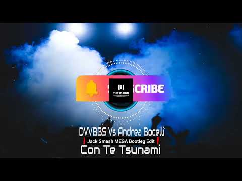 DVBBS Borgeus, Bocelli - Con Te Tsunami (Jack Smash MEGA Bootleg Edit) [Official Stolen Music Video]