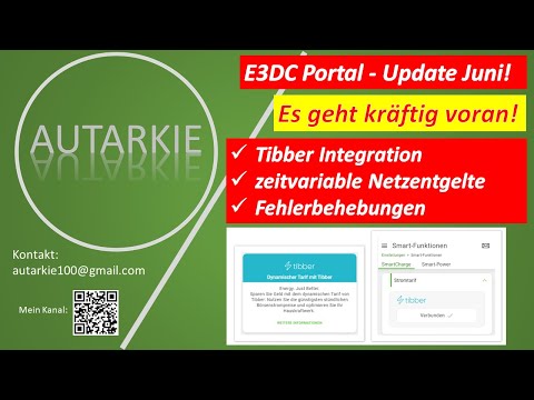 E3DC Portal Update June! Tibber Integration, Time-Variable Grid Charges, etc. - Autarky - Episode...