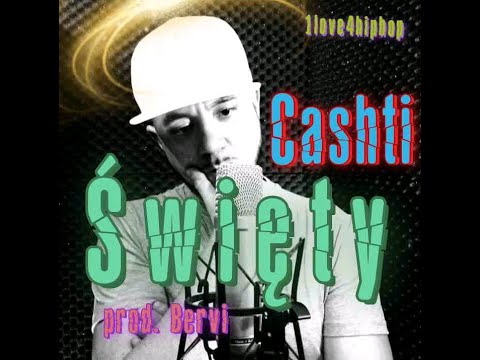 Cashti - Święty (prod. Bervi)